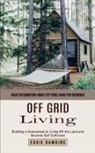 Eddie Hawkins - Off Grid Living