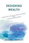Robert J. Bannon - Designing Wealth