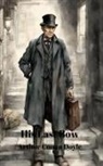Arthur Conan Doyle - His Last Bow (Annotated)