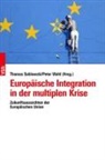 Thomas Sablowski, Peter Wahl, Thomas Sablowski, Peter Wahl - Europäische Integration in der multiplen Krise