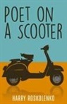Harry Roskolenko - Poet on a Scooter