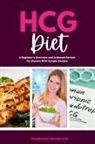 Stephanie Hinderock - HCG Diet