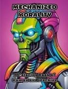 Colorzen - Mechanized Morality