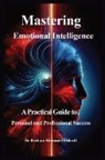 Hesham Mohamed Elsherif - Mastering Emotional Intelligence