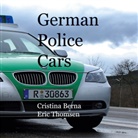 Cristina Berna, Eric Thomsen - German Police Cars