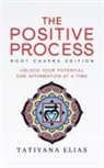 Tatiyana Elias - The Positive Process