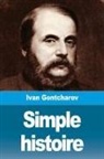 Gontcharov - Simple histoire