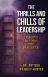Antiqua Bradley-Hunter - The Thrills and Chills of Leadership