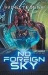 Rachel Neumeier - No Foreign Sky