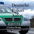 Cristina Berna, Eric Thomsen - Deutsche Polizeiautos