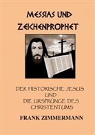 Frank Zimmermann - Messias und Zeichenprophet