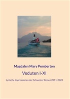 Magdalen Mary Pemberton - Veduten I-XI