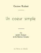 Gustave Flaubert - Un coeur simple de Gustave Flaubert (édition grand format)