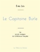 Émile Zola - Le Capitaine Burle de Émile Zola (édition grand format)