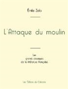 Émile Zola - L'Attaque du moulin de Émile Zola (édition grand format)