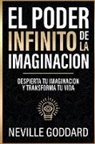 Neville Goddard, Mind Decoded House - El Poder Infinito De La Imaginacion - Despierta Tu Imaginacion Y Transforma Tu Vida