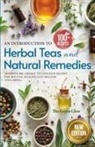 The Green Glow - An Introduction to Herbal Teas and Natural Remedies
