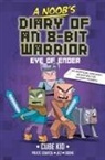 Cube Kid, Jez, Odone - A Noob's Diary of an 8-Bit Warrior