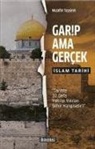 Muzaffer Tasyürek - Garip Ama Gercek - Islam Tarihi