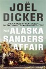 Joel Dicker, Joël Dicker - The Alaska Sanders Affair