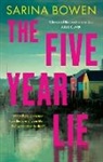 Sarina Bowen, Bowen Sarina - The Five Year Lie