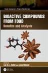 Leo M.l. Ahmad Nollet, Javed Ahmad, Leo M.L. Nollet - Bioactive Compounds From Food