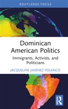 Jacqueline (Bronx Community Colle Jimenez Polanco, Jacqueline Jiménez Polanco - Dominican American Politics
