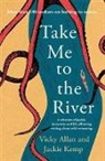 Vicky Allan, Allan Vicky, Jackie Kemp, Kemp Jackie - Take Me to the River