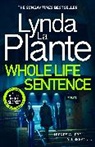 Lynda La Plante - Whole Life Sentence