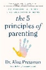 Dr Aliza Pressman - The 5 Principles of Parenting