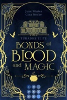 Gina Mecke, June Winter - Bonds of Blood and Magic (Turadhs Elite 1)