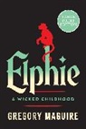 Gregory Maguire, Gregory Maguire - Elphie