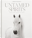 Drew Doggett - Untamed Spirits: Horses From Around the World
