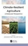Saurabh Pandey, Ashutosh Singh - Climate-Resilient Agriculture