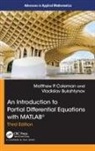 Vladislav Bukshtynov, Matthew P. Coleman, Matthew P. (Fairfield University Coleman, Coleman Matthew P. - Introduction to Partial Differential Equations With Matlab