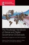 Preeti (Mica - The School of Ideas Shroff, John Garrison, Garrison John, Shailendra Raj Mehta, Jagdish Sheth, Jagdish.N Sheth... - Routledge Handbook of Global and Digital Governance Crossroads