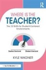 Kyle Wagner - Where Is the Teacher?