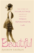 Andrew L. Erdman, Andrew L. (Independent Scholar Erdman, Erdman Andrew L. - Beautiful