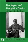 Michelle (Professor Emeritus Gilbert, Michelle Gilbert, Gilbert Michelle, Paul Jenkins - Reports of Theophilus Opoku