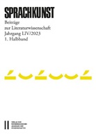 Hans Höller, Christoph Leitgeb, Michael Rössner - Sprachkunst - Beiträge zur Literaturwissenschaft, Jahrgang LIV/2023, 1. Halbband