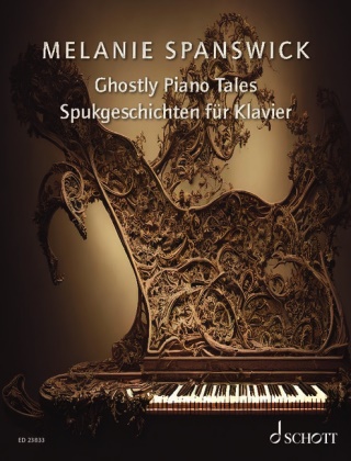 Ghostly Piano Tales - 24 fantasievolle Klavierstücke. Klavier. Spielbuch.