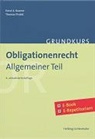 Ernst A. Kramer, Thomas Probst - Grundkurs Obligationenrecht Allgemeiner Teil