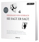 Ferdinand von Schirach, Matthias Brandt, Johanna Gastdorf, Ina Weisse - Sie sagt. Er sagt., 2 Audio-CD (Hörbuch)