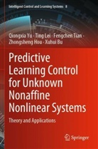 Xuhui Bu, Zhongsheng Hou, Ting Lei, Fengchen Tian, Fengchen et al Tian, Qiongxia Yu - Predictive Learning Control for Unknown Nonaffine Nonlinear Systems
