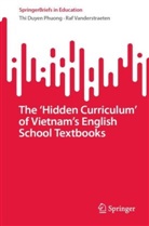Thi Duyen Phuong, Raf Vanderstraeten - The 'Hidden Curriculum' of Vietnam's English School Textbooks