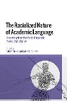 Jamie L Schissel, Sultan Turkan, Dr Jamie L. (University of North Carolina at Greensboro Schissel, Jamie L. Schissel, Dr Sultan (Queenâ€™s University Turkan, Sultan Turkan - The Racialized Nature of Academic Language