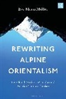 Eva-Maria Muller, Eva-Maria Müller - Rewriting Alpine Orientalism