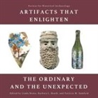 Barbara J. Heath, Patricia M. Samford, Linda Stone - Artifacts that Enlighten