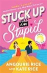 Angourie Rice, Kate Rice, Rice Kate - Stuck Up and Stupid