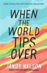 Anonymus, Jandy Nelson, Nelson Jandy - When the World Tips Over